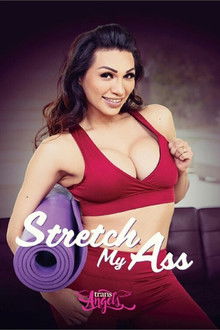 Stretch My Ass
