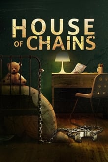 Poster do filme House of Chains