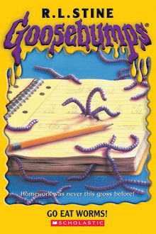 Goosebumps: Go Eat Worms