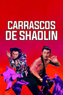 Poster do filme Carrascos de Shaolin