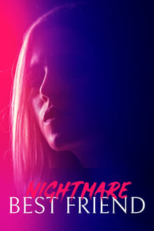 Poster do filme Nightmare Best Friend