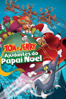Poster do filme Tom e Jerry: Ajudantes do Papai Noel
