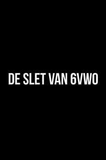 Poster da série De Slet van 6VWO