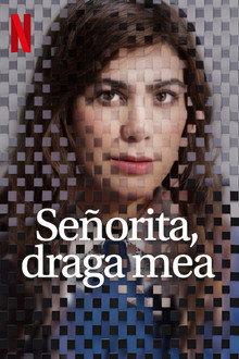 Señorita, draga mea