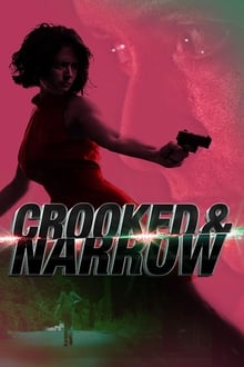 Poster do filme Crooked & Narrow