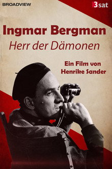 Ingmar Bergman - Herr der Dämonen