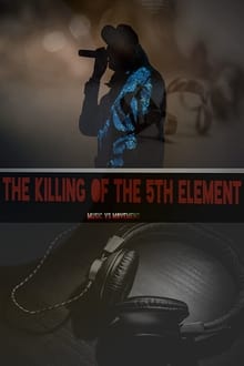 The Killing of the 5th Element 2018