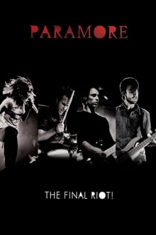 Paramore: The Final Riot! (2008)