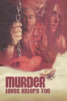Poster do filme Murder Loves Killers Too
