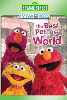 Sesame Street: The Best Pet in the World