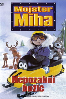Mojster Miha: Nepozabni božič