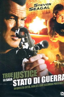 True Justice - Stato di guerra