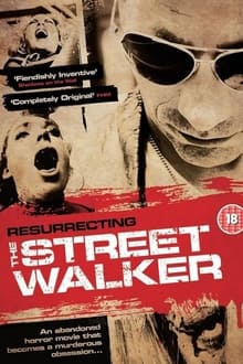 Poster do filme Resurrecting "The Street Walker"