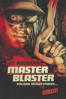 Master Blaster - Verlierer müssen sterben