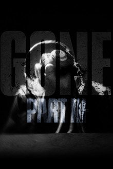 Gone Part Three