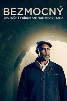 Bezmocný: Skutočný príbeh Anthonyho Bryana