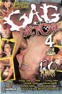 Gag Factor 4