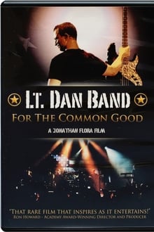 Poster do filme Lt. Dan Band: For the Common Good