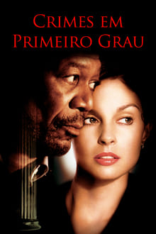 Poster do filme Crimes em Primeiro Grau
