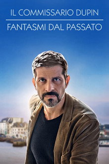 Il commissario Dupin - Fantasmi dal passato