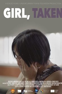 Girl, Taken Girl, Taken