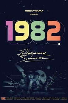 Poster do filme 1982: Hollywood Summer