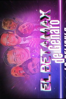 El Betamax de Genaro