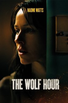 The Wolf Hour (2019) The Wolf Hour (2019)