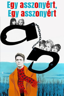 Egy asszonyért, egy asszonyért
