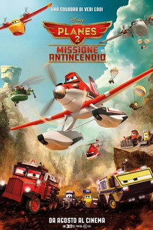 Planes 2 - Missione antincendio