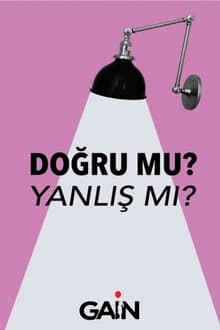 Poster da série Doğru Mu Yanlış Mı?