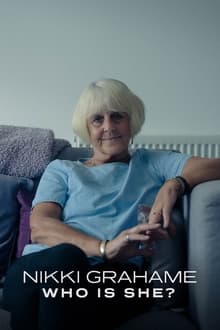 Poster do filme Nikki Grahame: Who Is She?