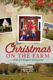 Christmas on the Farm with Jill Wagner and Family