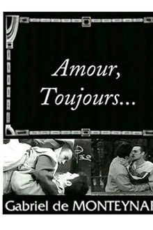 Amour, Toujours...