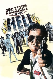 Straight to Hell movie poster