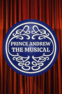 Poster do filme Prince Andrew: The Musical