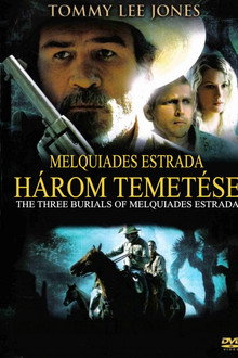 Melquiades Estrada három temetése