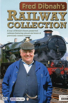 Fred Dibnah's Railway Collection