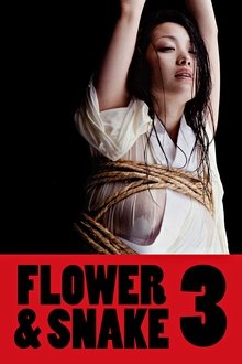 Flower & Snake 3 movie poster