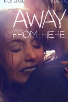 Poster do filme Away From Here