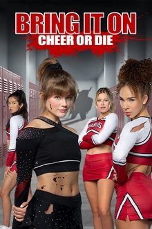 Bring It On: Cheer Or Die movie poster