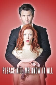 Poster do filme Please Kill Mr. Know It All