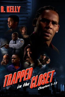 Trapped in the Closet: Chapters 1-33