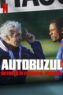 Autobuzul: Revoltă în fotbalul francez