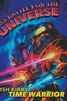 Josh Kirby... Time Warrior: Last Battle for the Universe movie poster