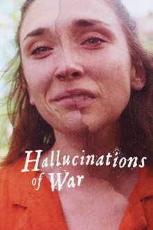 Hallucinations of War