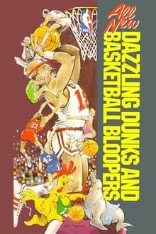 Poster do filme All New Dazzling Dunks and Basketball Bloopers