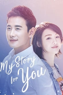 My Story For You tv show poster
