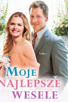 Moje najlepsze wesele