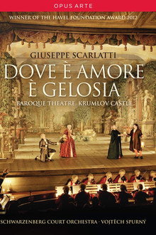 Scarlatti: Dove è amore è gelosia